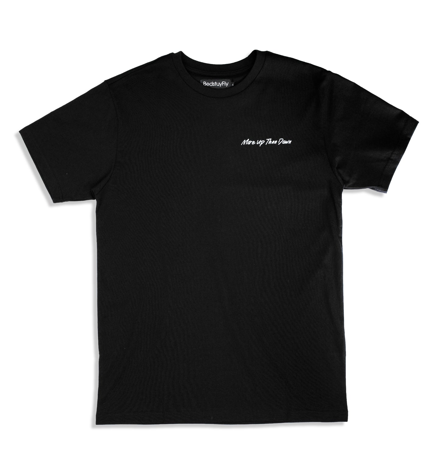 More Ups Than Down T-Shirt - Bedstuyfly