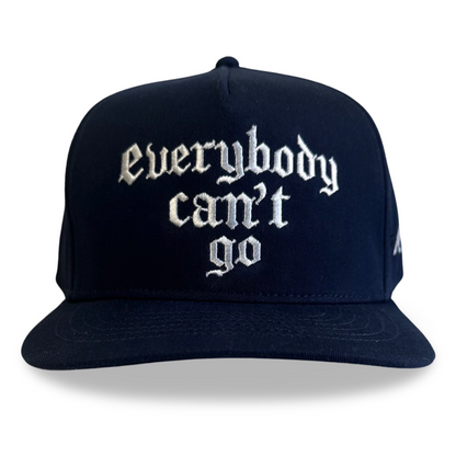 Everybody Can’t Go Cap