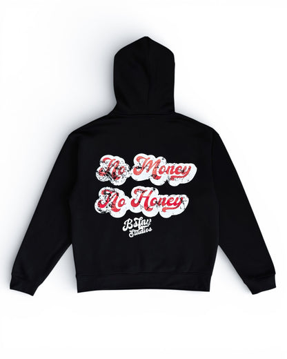No Money No Honey Hoodie