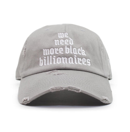 Need More Billionaires Dad Hat - Bedstuyfly