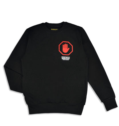 Stop Running Your Mouth Sweatshirt