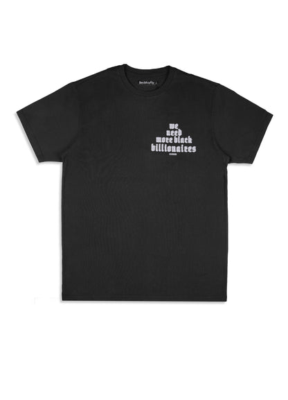 Need More Billionaires T-Shirt (Multiple Colors) - Bedstuyfly